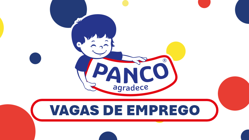 Vagas Abertas Panco: Sua Carreira Começa Aqui! Saiba Sobre Processo Seletivo Vagas Abertas Panco